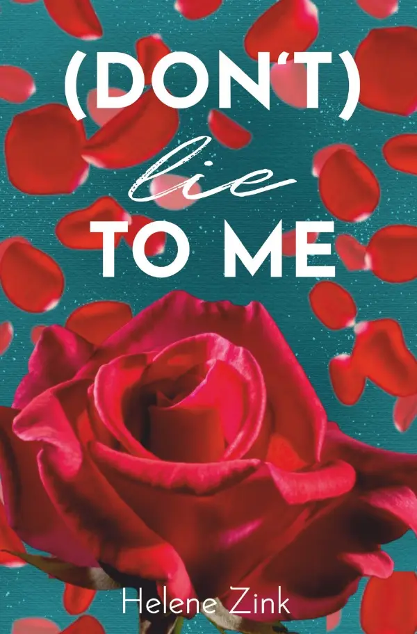 (don’t) lie to me helene zink